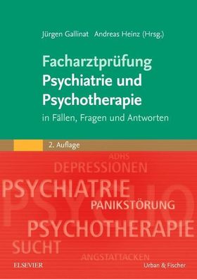 Facharztpr?fung Psychiatrie und Psychotherapie, J?rgen Gallinat