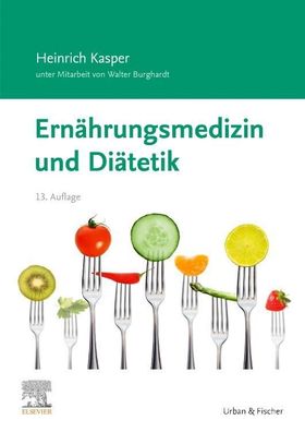 Ern?hrungsmedizin und Di?tetik, Heinrich Kasper