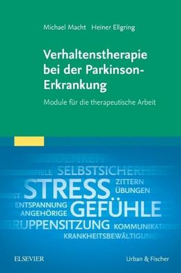 Verhaltenstherapie bei der Parkinson-Erkrankung, Heiner Ellgring