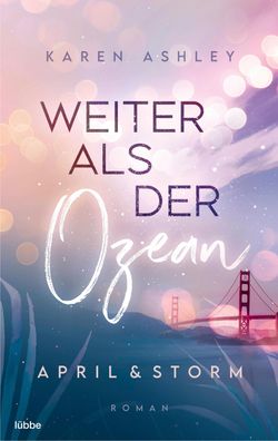 April & Storm - Weiter als der Ozean, Karen Ashley