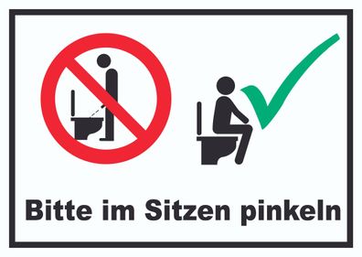 Bitte im Sitzen pinkeln Schild