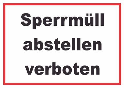 Sperrmüll abstellen verboten Schild