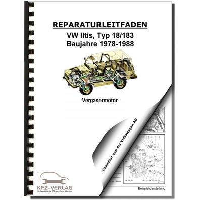 VW Iltis Typ 183 1978-1988 4-Zyl. 1,7l Vergasermotor 75 PS Reparaturanleitung