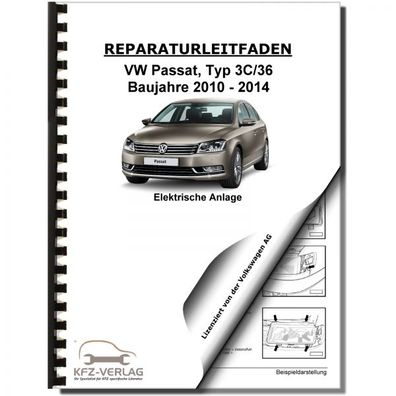 VW Passat 7 3C 2010-2014 Elektrische Anlage Elektrik Systeme Reparaturanleitung