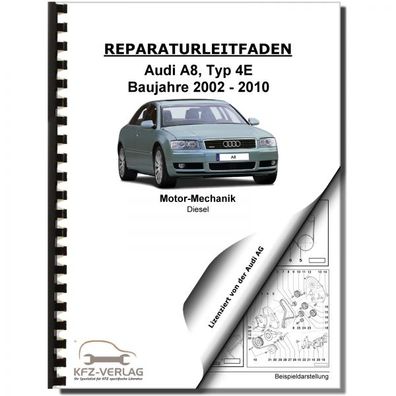 Audi A8 Typ 4E 2002-2010 4,0l Dieselmotor Mechanik 275 PS Reparaturanleitung