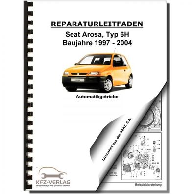 SEAT Arosa Typ 6H 1997-2004 4 Gang Automatikgetriebe 001 Reparaturanleitung