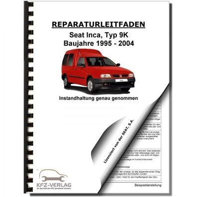 SEAT Inca Typ 9K 1995-2004 Instandhaltung Inspektion Wartung Reparaturanleitung