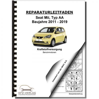 SEAT Mii Typ AA 2011-2019 Kraftstoffversorgung Benzinmotoren Reparaturanleitung