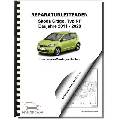 SKODA Citigo NF 2011-2020 Karosseriearbeiten Innen und Außen Reparaturanleitung