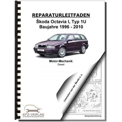 SKODA Octavia 1U 1996-2010 1,9l Dieselmotor Mechanik 110 PS Reparaturanleitung