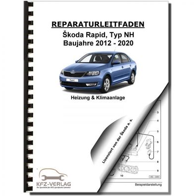 SKODA Rapid Typ NH 2012-2020 Heizung Belüftung Klimaanlage Reparaturanleitung