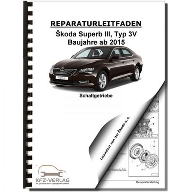 SKODA Superb 3V ab 2015 6 Gang Schaltgetriebe 0AJ Kupplung Reparaturanleitung