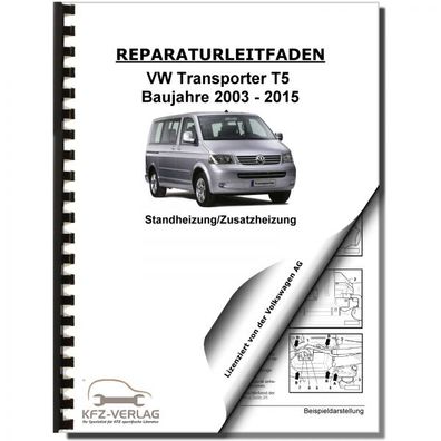 VW Transporter T5 2003-2015 Standheizung Zusatzheizung Reparaturanleitung