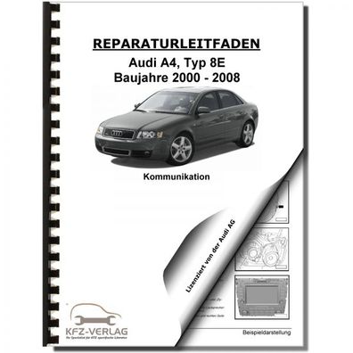 Audi A4 Typ 8E 2000-2008 Radio Navigation Kommunikation Reparaturanleitung