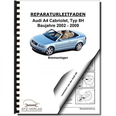 Audi A4 Cabriolet 2002-2009 Bremsanlagen Bremsen System Reparaturanleitung