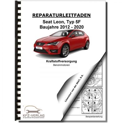 SEAT Leon Typ 5F 2012-2020 Kraftstoffversorgung Benzinmotoren Reparaturanleitung