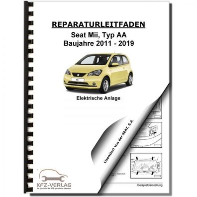 SEAT Mii Typ AA 2011-2019 Elektrische Anlage Elektrik Systeme Reparaturanleitung