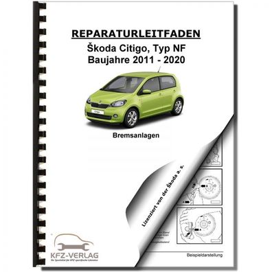 SKODA Citigo Typ NF 2011-2020 Bremsanlagen Bremsen System Reparaturanleitung