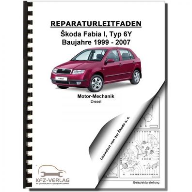 SKODA Fabia 6Y (99-07) 4-Zyl 1,9l Dieselmotor Mechanik 130 PS Reparaturanleitung