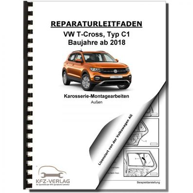 VW T-Cross Typ C1 ab 2018 Karosserie Montagearbeiten Außen Reparaturanleitung