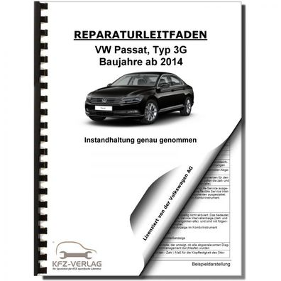 VW Passat 8 Typ 3G 2014-2019 Instandhaltung Inspektion Reparaturanleitung