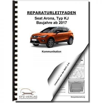 Seat Arona Typ KJ ab 2017 Radio Navigation Kommunikation Reparaturanleitung