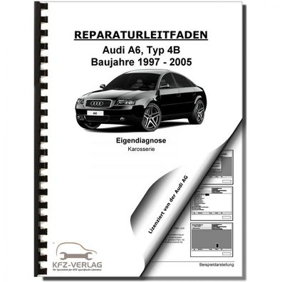 Audi A6 Typ 4B 1997-2005 Eigendiagnose Karosserie Reparaturanleitung