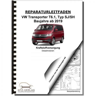 VW Transporter T6.1 ab 2019 Kraftstoffversorgung Dieselmotor Reparaturanleitung