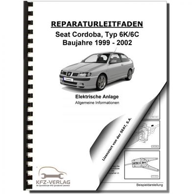 SEAT Cordoba 6K 1999-2002 Allgemeine Infos Elektrische Anlage Reparaturanleitung