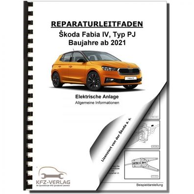 SKODA Fabia PJ ab 2021 Allgemeine Infos Elektrische Anlage Reparaturanleitung