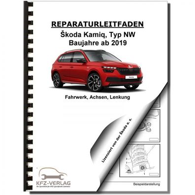 SKODA Kamiq Typ NW ab 2019 Fahrwerk Achsen Lenkung Reparaturanleitung