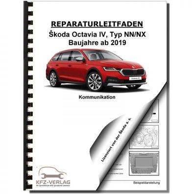 SKODA Octavia Typ NN ab 2019 Radio Navigation Kommunikation Reparaturanleitung