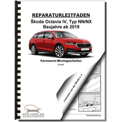 SKODA Octavia NN ab 2019 Karosserie Montagearbeiten Innen Reparaturanleitung