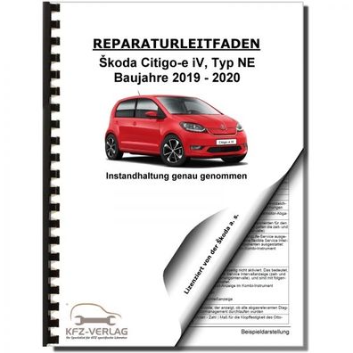 SKODA Citigo-e iV 2019-2020 Instandhaltung Inspektion Wartung Reparaturanleitung