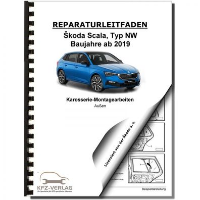 Skoda Scala Typ NW ab 2019 Karosserie Montagearbeiten Außen Reparaturanleitung