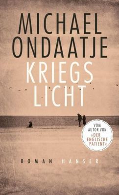 Kriegslicht, Michael Ondaatje