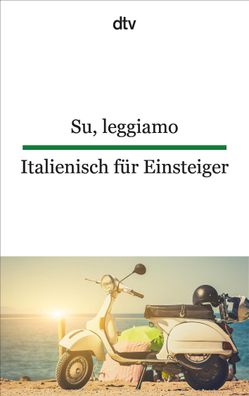 Su, leggiamo Italienisch für Einsteiger, Simone Klages