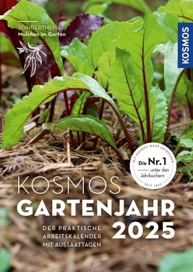 Kosmos Gartenjahr 2025, Karen Meyer-Rebentisch