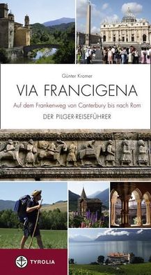 Via Francigena, G?nter Kromer