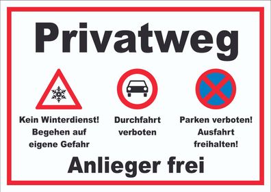 Privatweg KeinWinterdienst Durchfahrt Parken verboten Schild