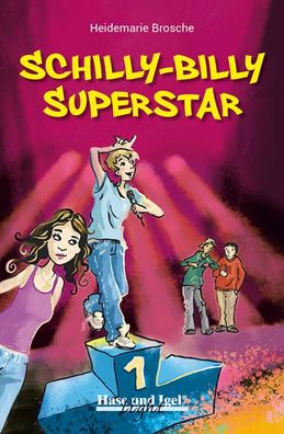 Schilly-Billy Superstar / light: Neuausgabe, Heidemarie Brosche