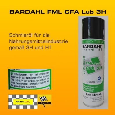 Bardahl FML Lub CFA 3H/H1 Ölspray für die Nahrungsmittelindustrie - 400 ml