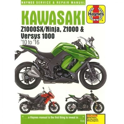 Kawasaki Z1000SX/Ninja, Z1000 und Versys 1000 (2010-2016) Reparaturanleitung