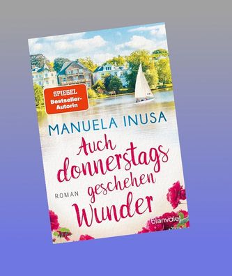 Auch donnerstags geschehen Wunder, Manuela Inusa