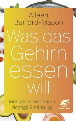 Was das Gehirn essen will, Aileen Burford-Mason