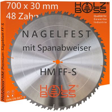 Holzboss ® HM-Sägeblatt 700x30 mm Nagelfest mit Spanabweiser Z=48 FF-S Kreissägeblatt