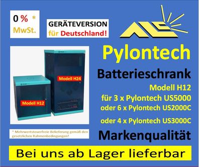 Pylontech HE12 Batterie-Schrank 19" Format, z.B. 3xUS5000, Rechnung mit 0% MwSt