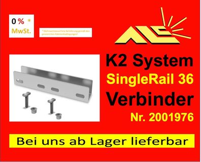 K2 Systems Nr. 2001976 Verbinder für SingleRail 36 Rechnung mit 0% MwSt.!