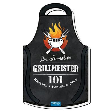 Tr?tsch Geschenkbuch Der ultimative Grillmeister 101 Rezepte Fakten Tipps,