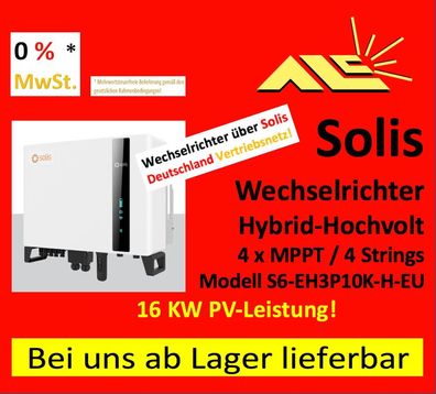 S6-EH3P10K-H-EU Solis Hochvolt-Hybrid Wechselrichter, BYD, Rechnung mit 0% MwSt